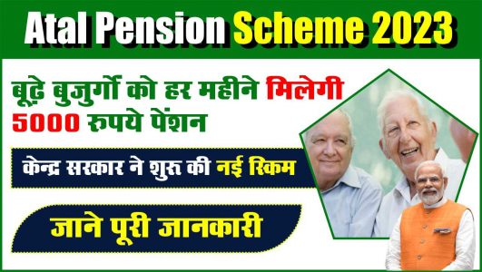 Atal Pension Scheme 2023