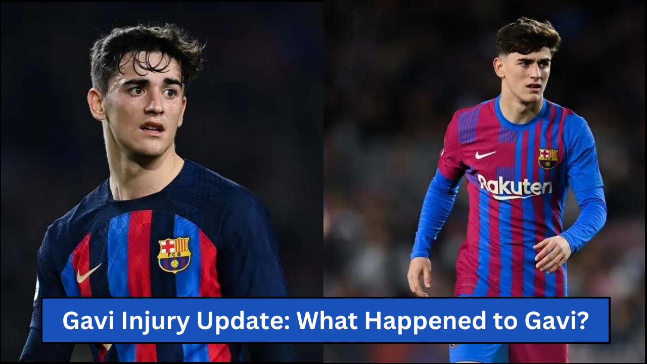 Gavi Injury Update: What Happened to Gavi?