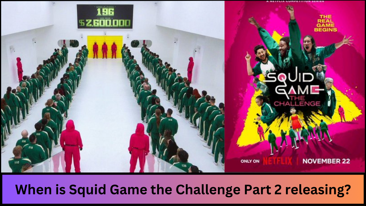 When is Squid Game the Challenge Part 2 releasing?