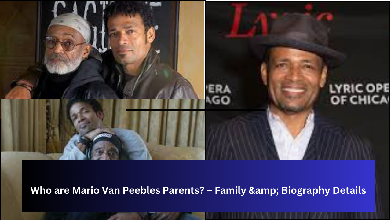 Who are Mario Van Peebles Parents