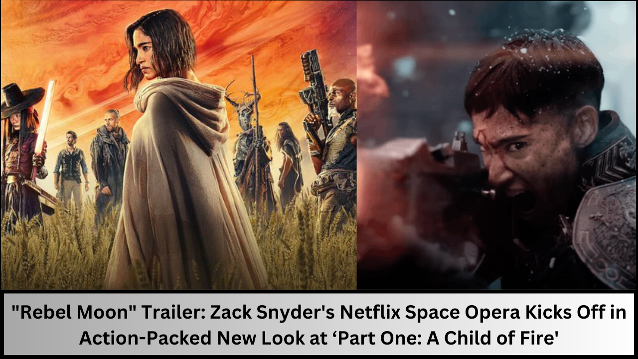 Rebel Moon Trailer Netflix Breakdown and Zack Snyder Star Wars