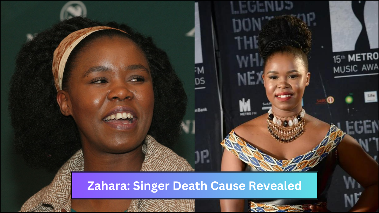 Zahara: Singer Death Cause Revealed