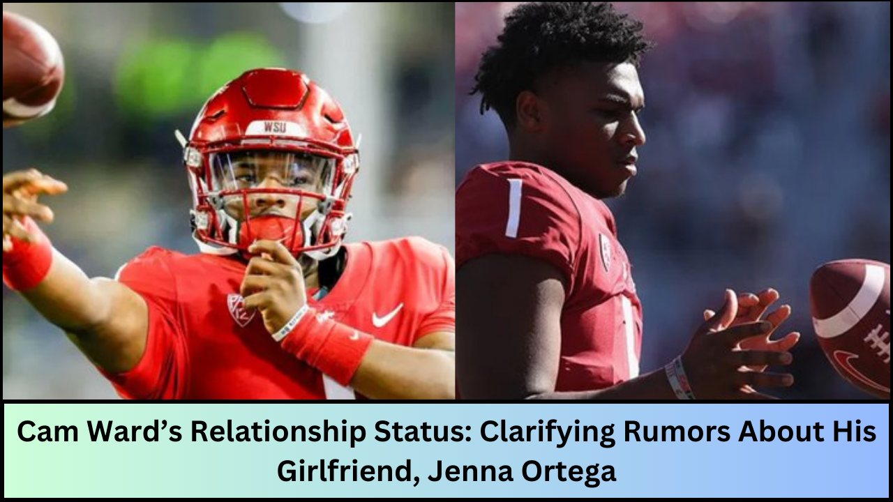 Cam Ward’s Relationship Status: Clarifying Rumors About His Girlfriend, Jenna Ortega