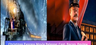 Christmas Express Movie Release: Cast, Recap, Review