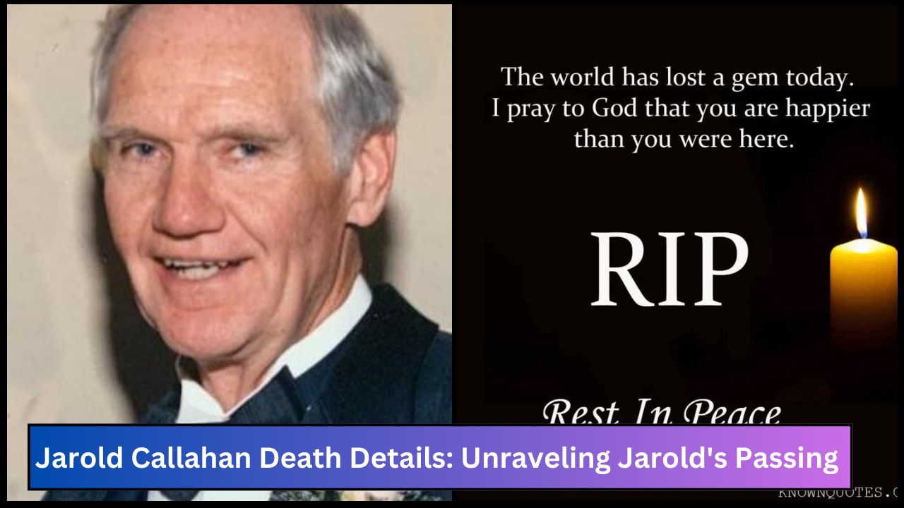 Jarold Callahan Death Details: Unraveling Jarold's Passing 