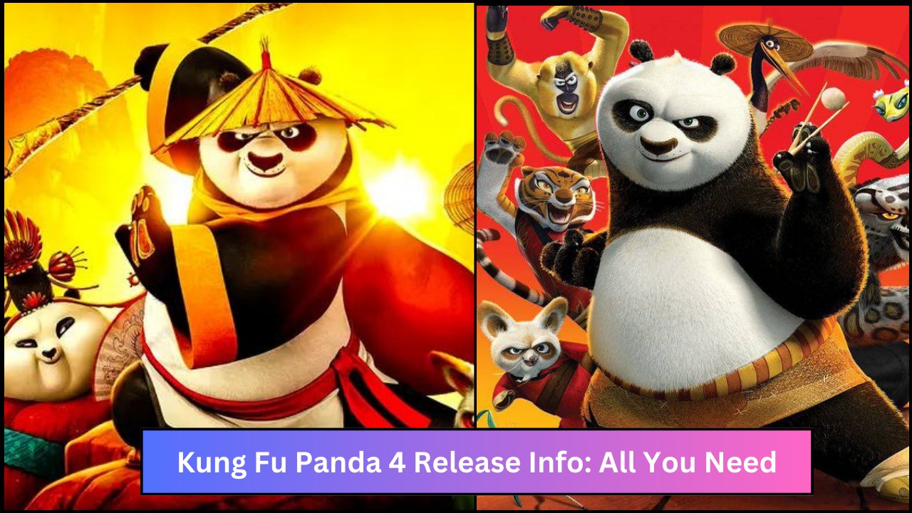 Kung Fu Panda 4 Release Info: All You Need