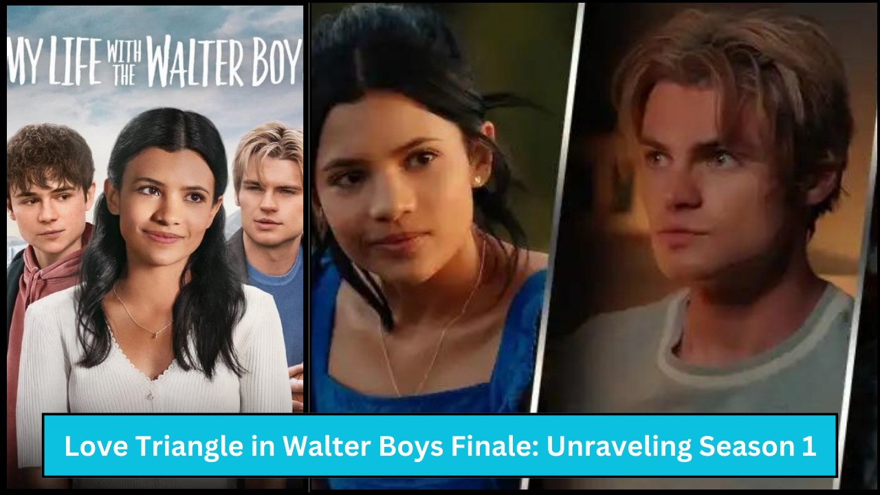 Love Triangle in Walter Boys Finale: Unraveling Season 1