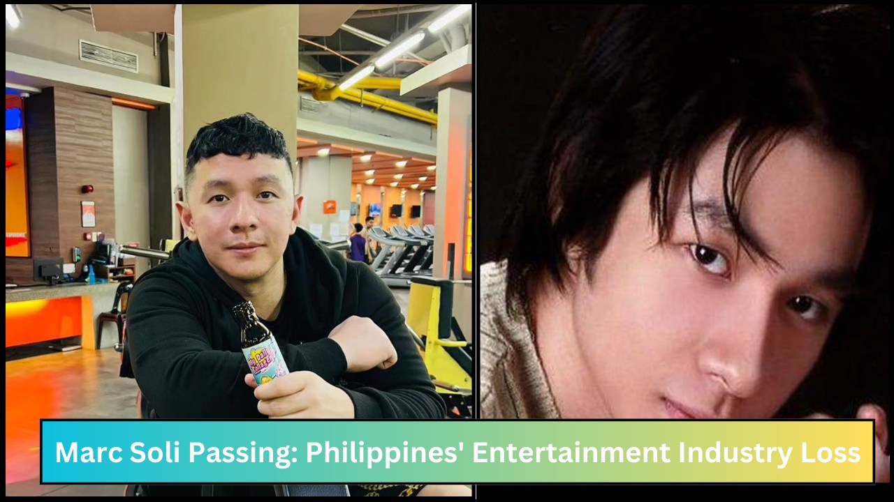 Marc Soli Passing: Philippines' Entertainment Industry Loss