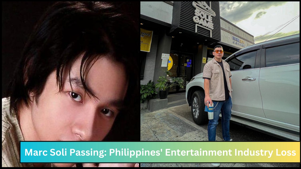 Marc Soli Passing: Philippines' Entertainment Industry Loss