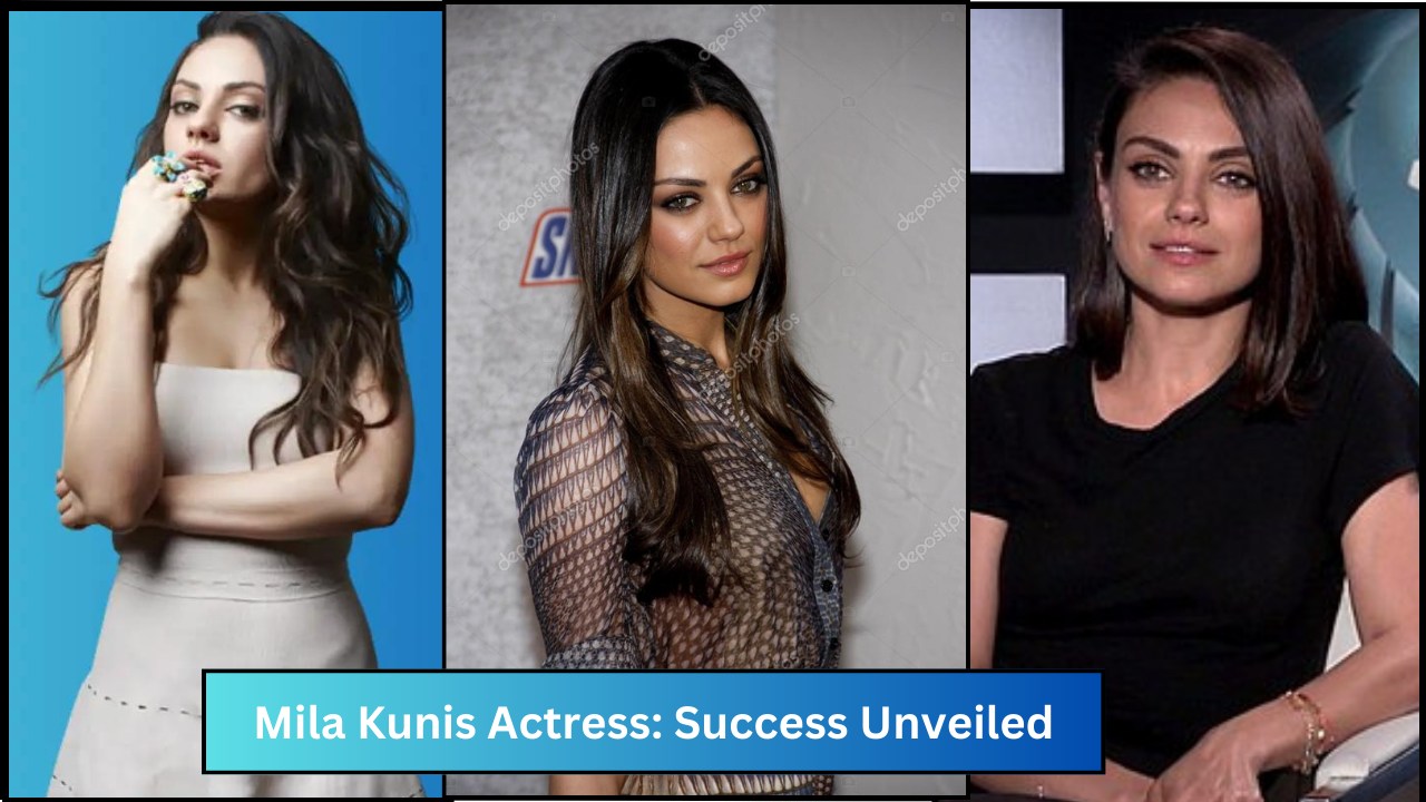 Mila Kunis Actress: Success Unveiled