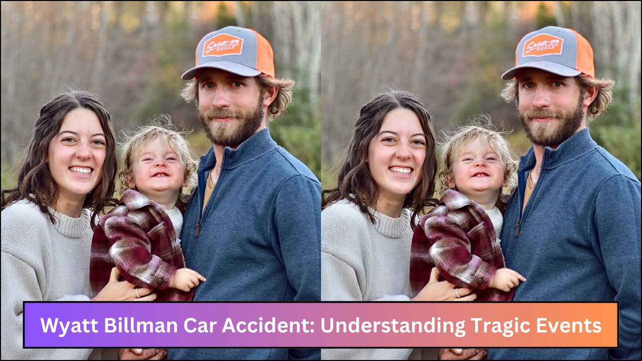 Wyatt Billman Car Accident: Understanding Tragic Events