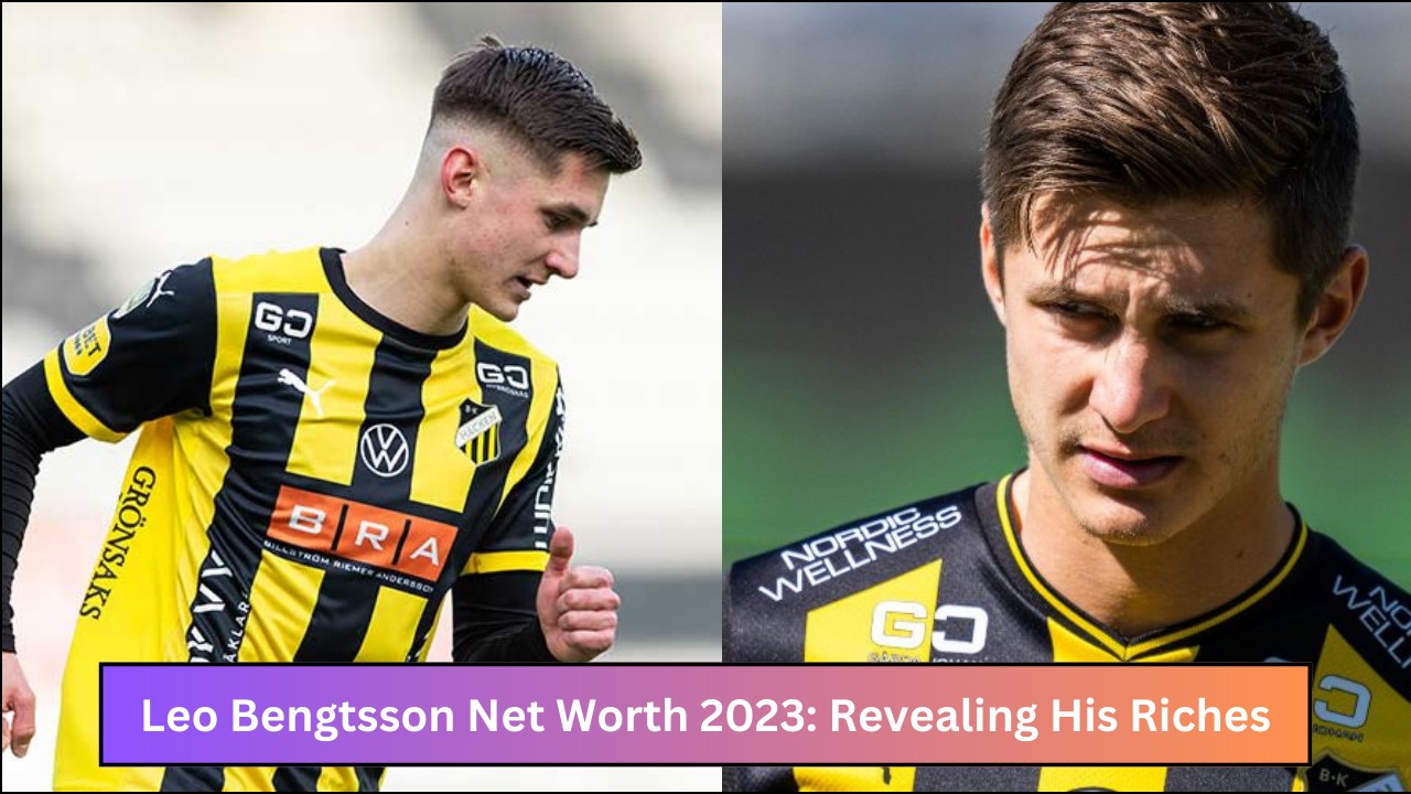 Leo Bengtsson Net Worth 2023: Revealing His Riches